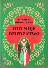 Oto moje dziedzictwo